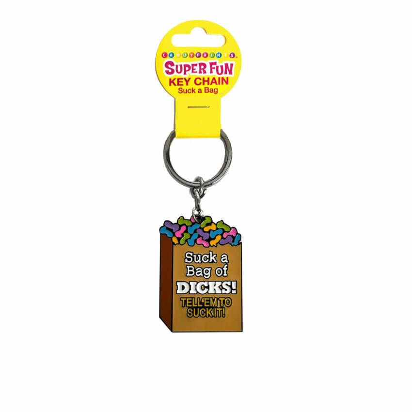 Super Fun Key Chain - Suck a bag of dicks